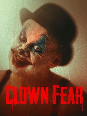 Clown Fear's poster