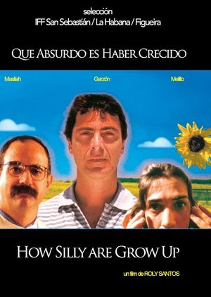 How Silly We Are to Grow Up's poster