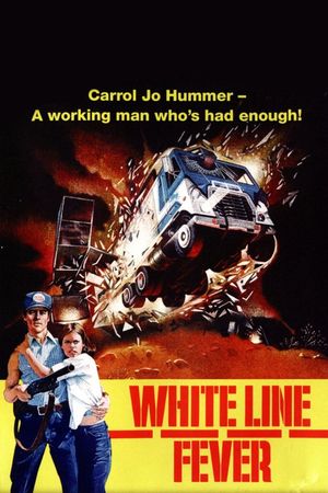 White Line Fever's poster