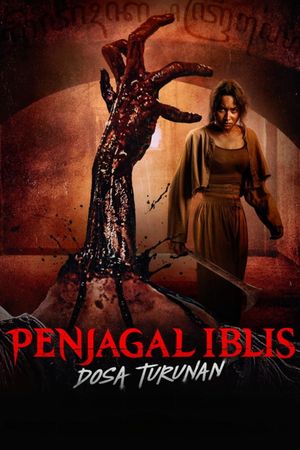 Penjagal Iblis: Dosa Turunan's poster