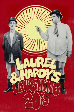 Laurel and Hardy's Laughing 20's's poster