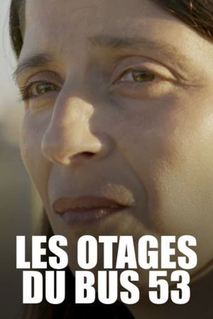 Les otages du bus 53's poster