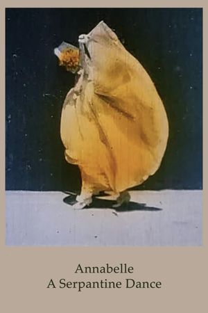Annabelle Serpentine Dance's poster