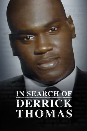 In Search of Derrick Thomas's poster