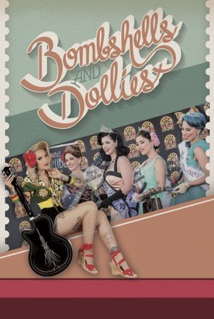 Bombshells and Dollies's poster