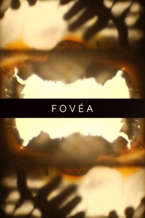 Fovéa's poster