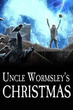 Uncle Wormsley's Christmas's poster