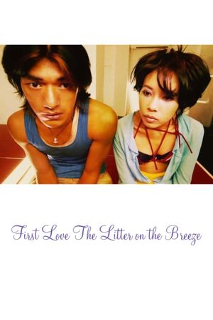 First Love: Litter on the Breeze's poster