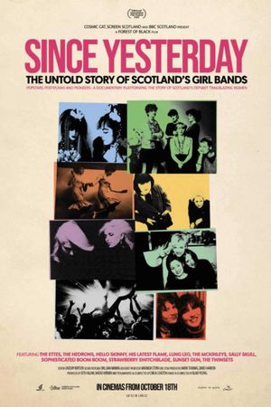 Since Yesterday: The Untold Story of Scotland's Girl Bands's poster