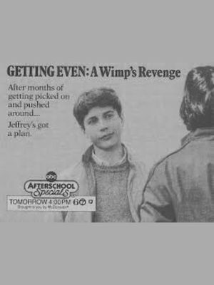 Getting Even: A Wimp's Revenge's poster