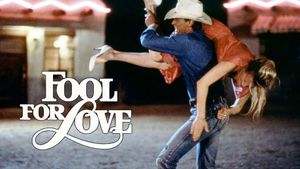 Fool for Love's poster