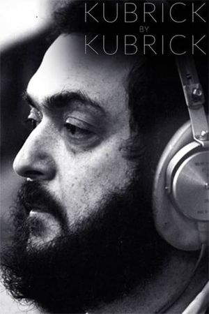 Kubrick by Kubrick's poster
