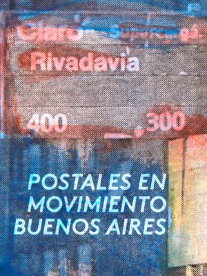 Postcards in movement: Buenos Aires's poster