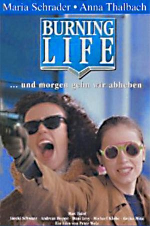 Burning Life's poster