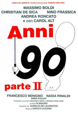 Anni 90 - Parte II's poster