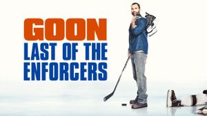 Goon: Last of the Enforcers's poster