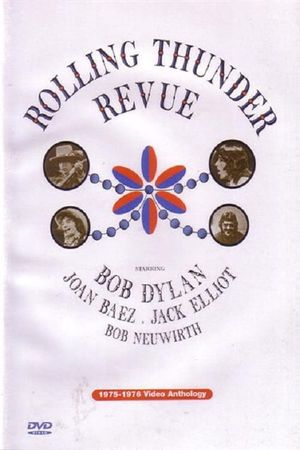 Rolling Thunder Revue - 1975-1976 Video Anthology's poster