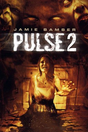 Pulse 2: Afterlife's poster