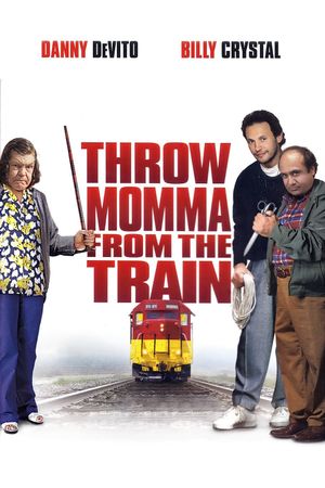 Throw Momma from the Train's poster