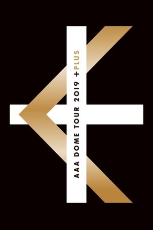 AAA DOME TOUR 2019 +PLUS's poster