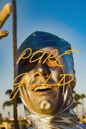 PURE GOLD's poster