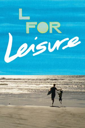 L for Leisure's poster