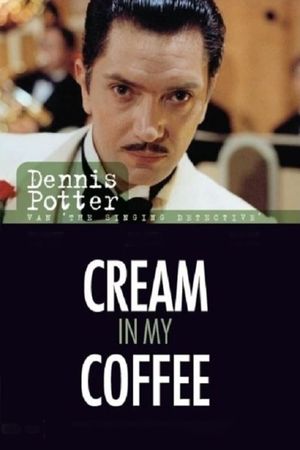 Cream in My Coffee's poster