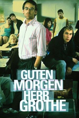 Guten Morgen, Herr Grothe's poster
