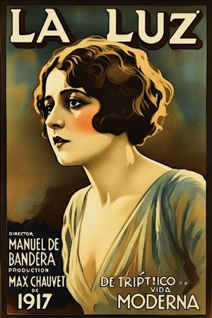 La luz, tríptico de la vida moderna's poster