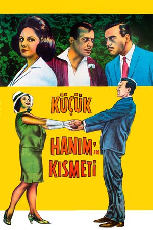 Küçük Hanimin Kismeti's poster