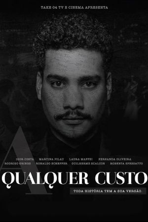 A Qualquer Custo's poster