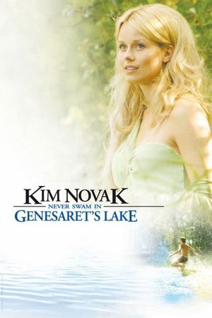 Kim Novak Never Swam in Genesaret's Lake's poster
