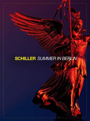 Schiller Live In Berlin - The Concert's poster