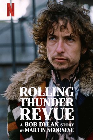 Rolling Thunder Revue's poster