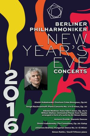 The Berliner Philharmoniker’s New Year’s Eve Concert: 2016's poster