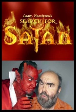 Andy Hamilton's Search For Satan's poster