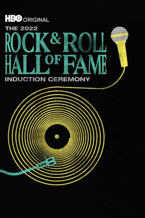 2022 Rock & Roll Hall of Fame Induction Ceremony's poster