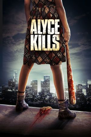 Alyce Kills's poster
