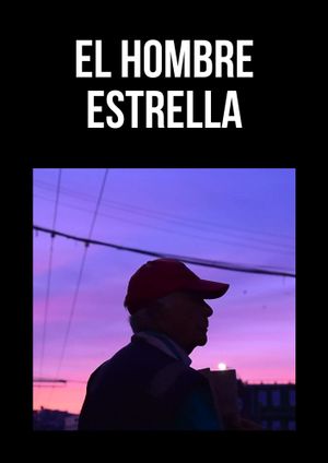 El Hombre Estrella's poster