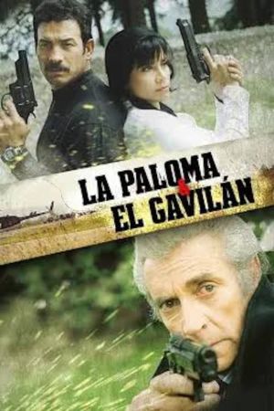 La paloma y El Gavilán's poster