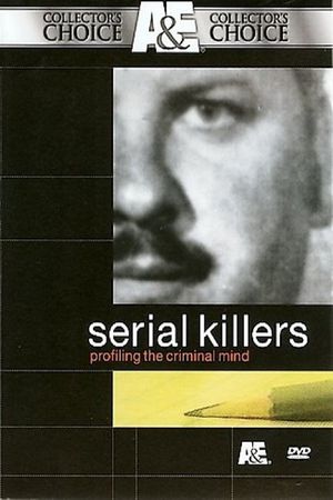 Serial Killers: Profiling the Criminal Mind's poster
