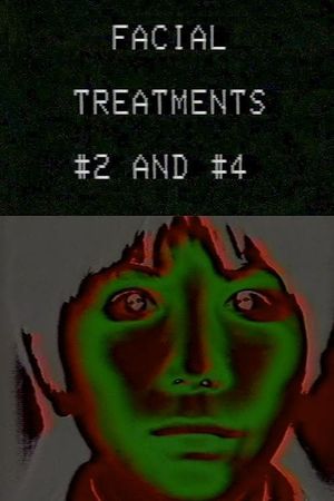 Facial Treatments #2 and #4's poster image