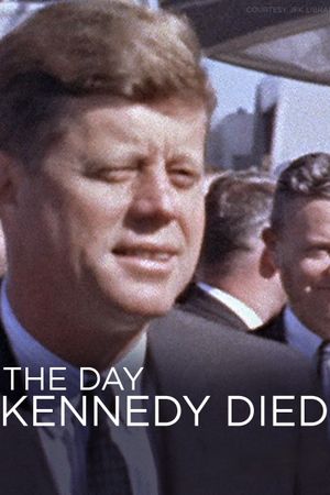 The Day Kennedy Died's poster