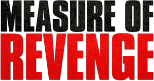 Measure of Revenge's poster