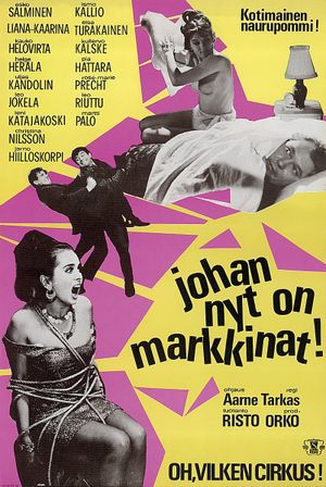 Johan nyt on markkinat!'s poster