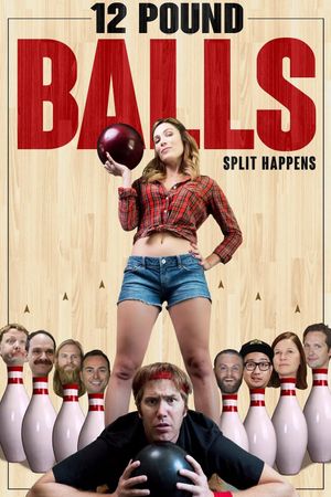 12 Pound Balls's poster