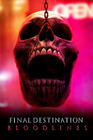 Final Destination: Bloodlines's poster