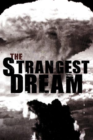 The Strangest Dream's poster