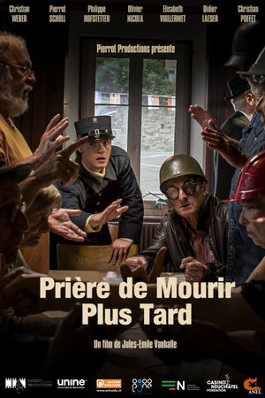 Prière de Mourir plus Tard's poster