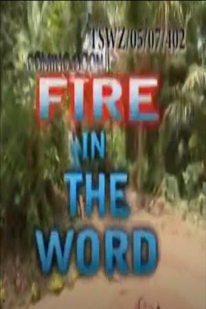 Fire in the Word's poster